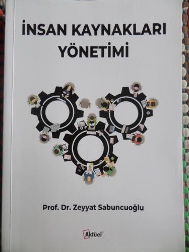 İnsan Kaynakları Yönetimi Prof. Dr. Zeyyat Sabuncuoğlu