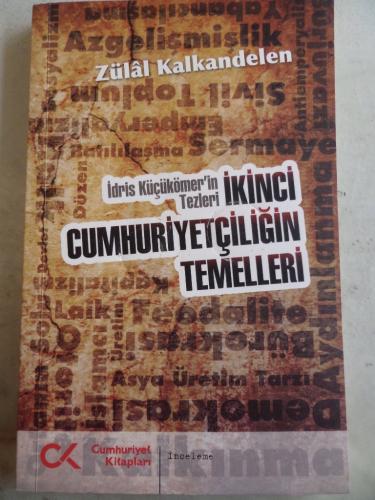 İkinci Cumhuriyetçiliğin Temelleri Zülal Kalkandelen