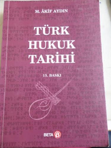 Türk Hukuk Tarihi M. Akif Aydın