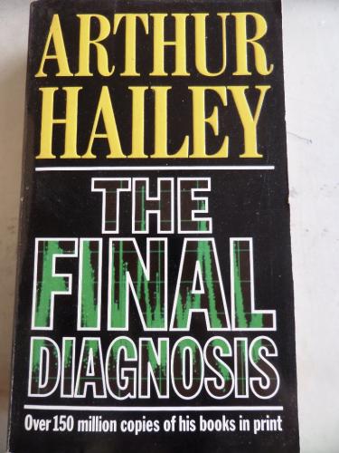 The Final Diagnosis Arthur Hailey
