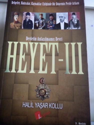 Devletin Anlaşılmamış Devri Heyet III Halil Yaşar Kollu