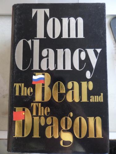 The Bear and The Dragon Tom Clancy