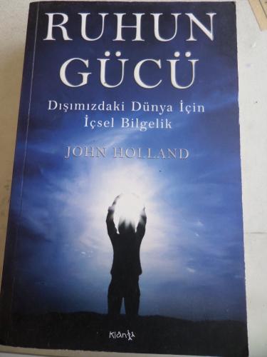 Ruhun Gücü John Holland