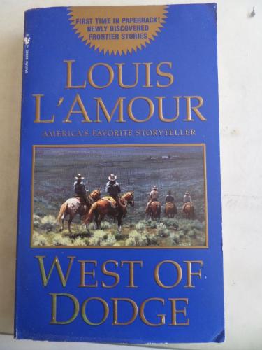 West Of Dodge Louis L'Amour