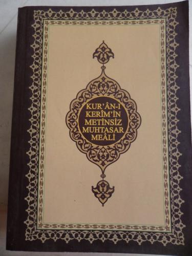 Kur'an-ı Kerim'in Metinsiz Muhtasar Meali