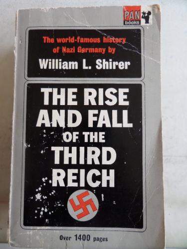 The Rise And Fall Of The Third Reich William L. Shirer