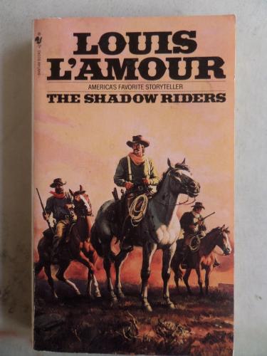 The Shadow Riders Louis L'Amour