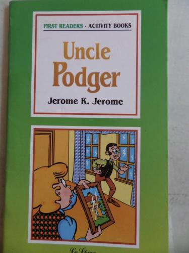 Uncle Podger Jerome K. Jerome