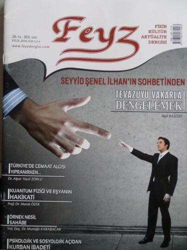 Feyz Fikir Kültür Aktüalite Dergisi 2016 / 303
