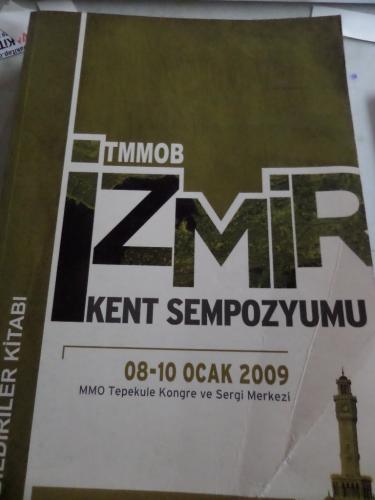 TMMOB İzmir Kent Sempozyumu 08-10 Ocak 2009