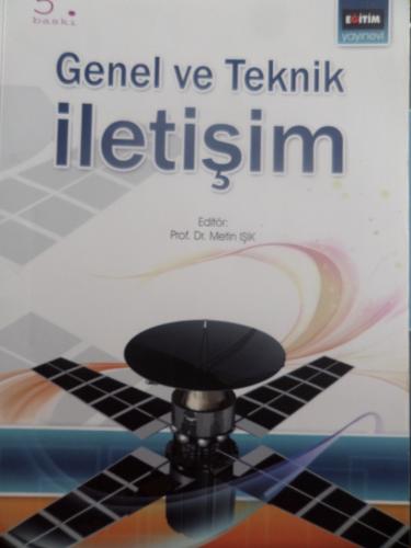 Genel ve Teknik İletişim Prof. Dr. Metin Işık
