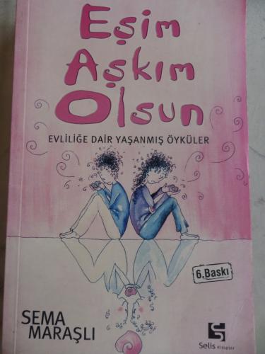 Eşim Aşkım Olsun Sema Maraşlı