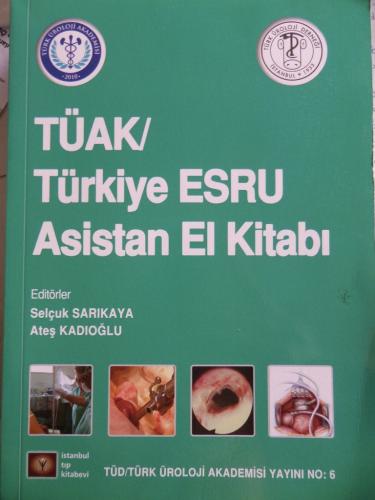 TÜAK / Türkiye ESRU Asistan El Kitabı Selçuk Sarıkaya
