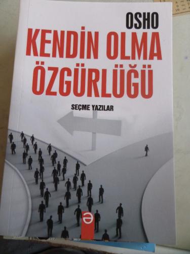 Kendin Olma Özgürlüğü Osho