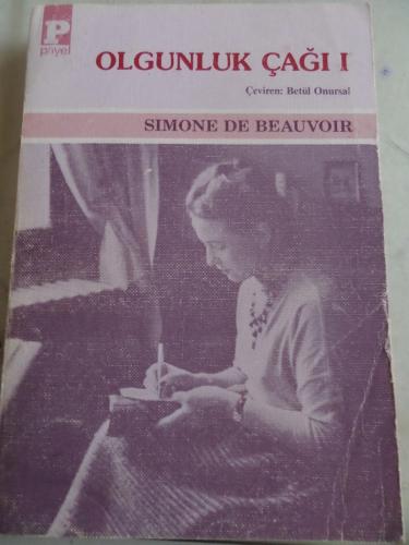 Olgunluk Çağı I Simone De Beauvoir