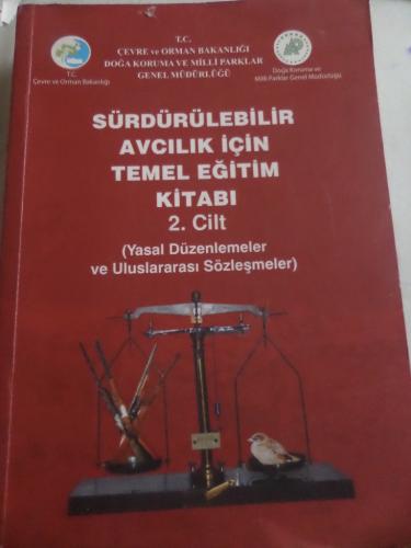 Sürdürülebilir Avcılık İçin Temel Eğitim Kitabı 2. Cilt
