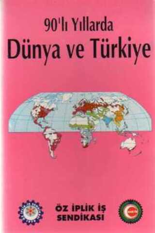 90'lı Yıllarda Dünya ve Türkiye