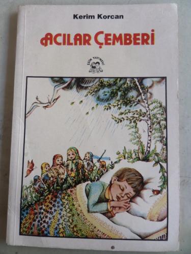 Acılar Çemberi Kerim Korcan
