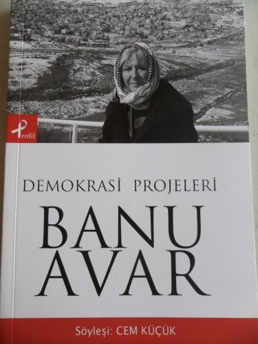 Demokrasi Projeleri Banu Avar