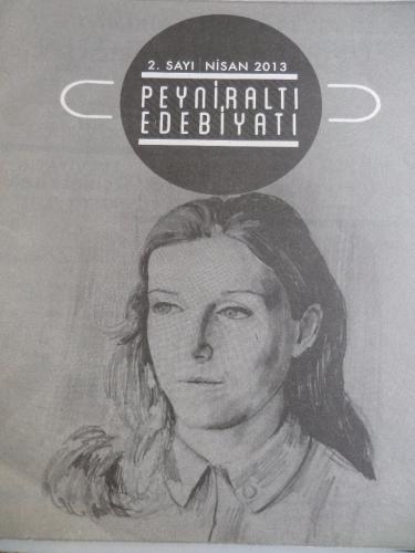 Peyniraltı Edebiyatı 2013 / 2