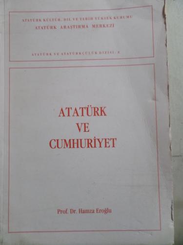 Atatürk ve Cumhuriyet Hamza Eroğlu