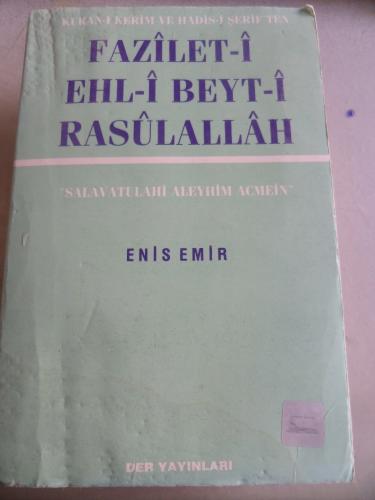 Fazilet-i Ehl-i Beyt-i Rasulallah Enis Emir