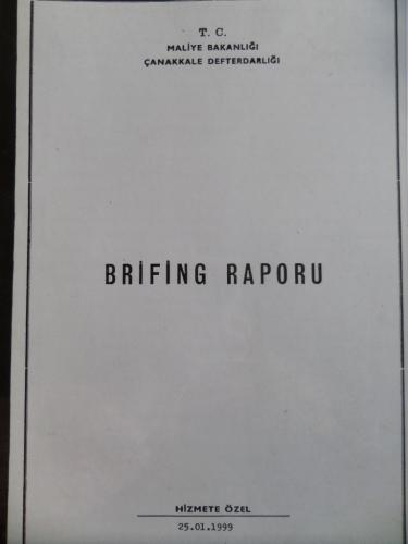 T.C. Maliye Bakanlığı Çanakkale Defterdarlığı Brifing Raporu