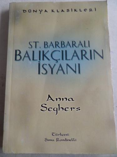 St. Barbaralı Balıkçıların İsyanı Anna Seghers