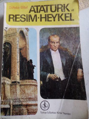 Atatürk ve Resim Heykel