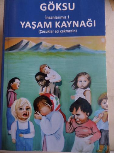 İnsanlarımız 1 Yaşam Kaynağı