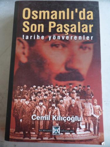 Osmanlı'da Son Paşalar Cemil Kılıçoğlu