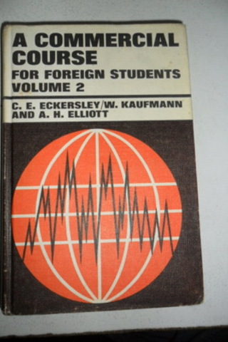 A Commercial Course For Foreign Students 2 C. E. Eckersley