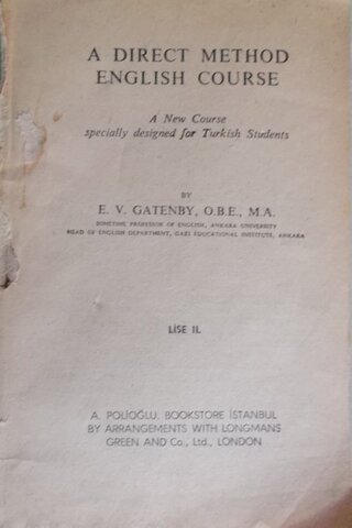 A Direct Method English Course Lise II E. V. Gatenby