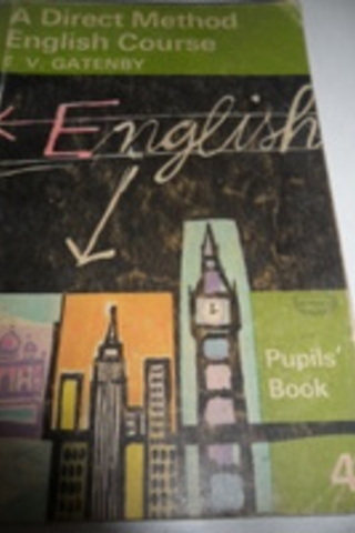 A Direct Method English Course Pupils Book 4 E. V. Gatenby