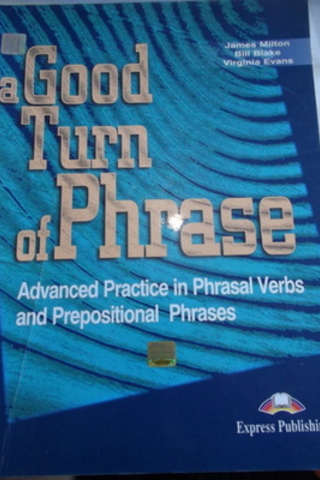 A Good Turn Of Phrase James Milton