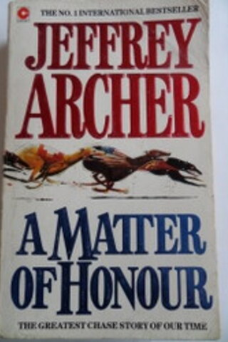 A Matter Of Honour Jeffrey Archer