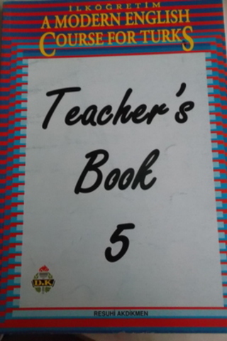 A Modern English Course For Turks Teacher's Book 5 Resuhi Akdikmen