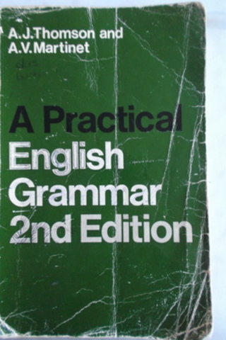 A Practical English Grammar 2nd Edition A. J. Thomson