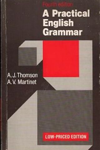 A Practical English Grammar A. J. Thomson