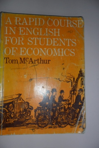 A Rapid Course In English For Students Of Economics Ronald Mackin