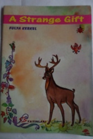 A Strange Gift Fulya Kertel