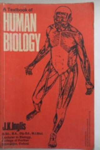 A Textbook Of Human Biology J.K. Inglis