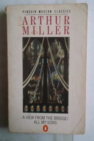 A View From The Bridge All My Sons Arthur Miller