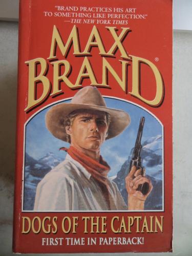 Dogs Of The Captain Max Brand