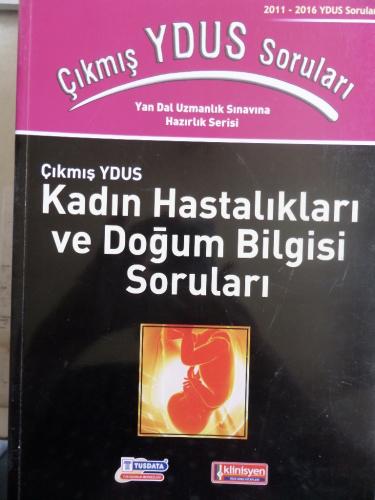 Çıkmış YDUS Kadın Hastalıkları ve Doğum Bilgisi Soruları