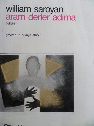 Aram Derler Adıma William Saroyan