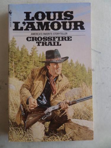 Crossfire Trail Louis L'Amour