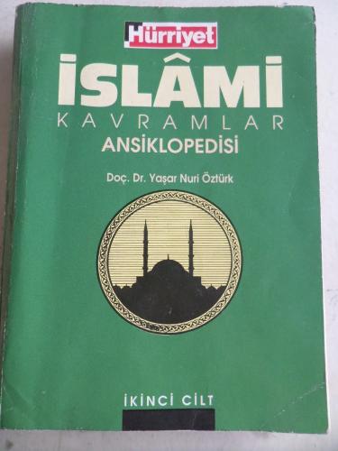 İslami Kavramlar Ansiklopedisi 2. Cilt Yaşar Nuri Öztürk