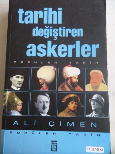 Tarihi Değiştiren Askerler Ali Çimen