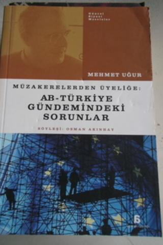 AB-Türkiye Gündemindeki Sorunlar Mehmet Uğur
